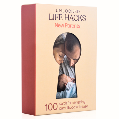 Unlocked Life Hacks - New Parents